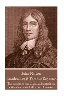 John Milton - Paradise Lost & Paradise Regained: 