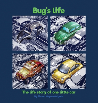 Bug's Life: The life story of one little car (Lifecycles #1) cover