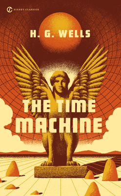 The Time Machine By H. G. Wells, Greg Bear (Introduction by), Simon James (Afterword by) Cover Image