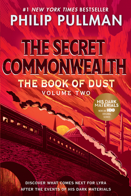 THE SECRET COMMONWEALTH (BOOK OF DUST #2) - By Philip Pullman