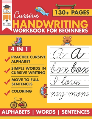 Cursive Handwriting Workbook for Beginners: Premium cursive practice writing book for kids. All in one alphabets words and complete Sentences Cover Image