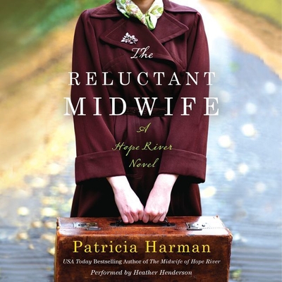 The Reluctant Midwife Lib/E: A Hope River Novel Cover Image
