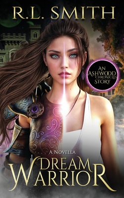 Dream Warrior: An Ashwood Chronicles Story Cover Image