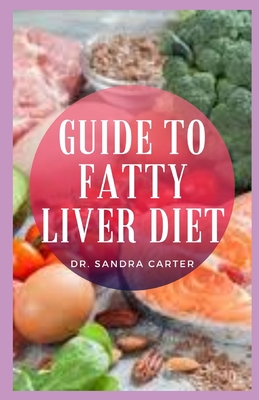Guide to Fatty Liver Diet: Fatty liver disease could potentially lead to liver scarring, called cirrhosis, which can be life threatening and come Cover Image