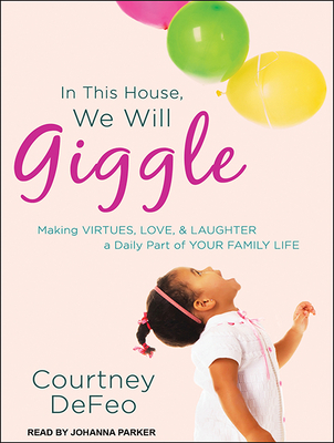 Cover for In This House, We Will Giggle