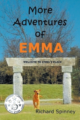More Adventures of EMMA By Richard Spinney Cover Image