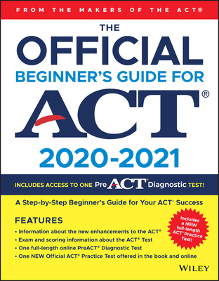 The Official Beginner's Guide for ACT 2020-2021 Cover Image