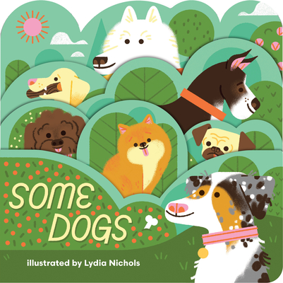 Some Dogs By Lydia Nichols (Illustrator) Cover Image