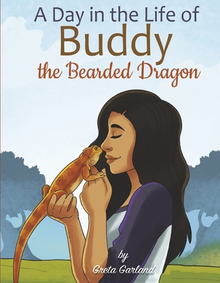 A Day in the Life of Buddy the Bearded Dragon Cover Image