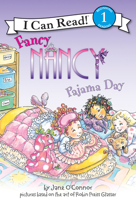 Fancy Nancy: Pajama Day (I Can Read Level 1)