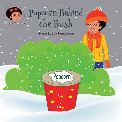 Popcorn Behind The Bush (gracie) (paperback) 