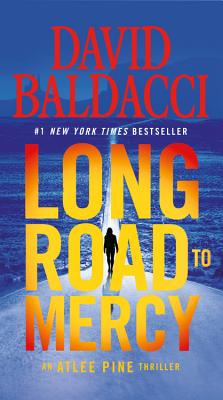 Long Road to Mercy (An Atlee Pine Thriller #1) By David Baldacci Cover Image