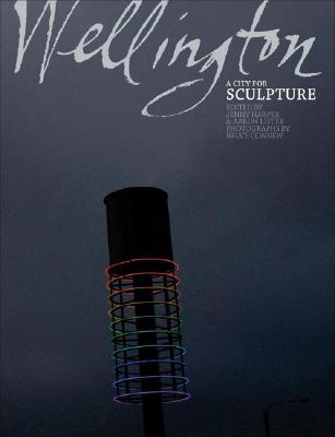 Wellington, A City for Sculpture Cover Image