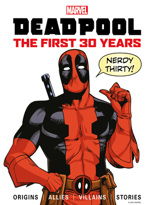 Marvel's Deadpool The First 30 Years By Titan Cover Image