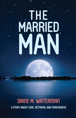 The Married Man By Diane M. Waterman Cover Image