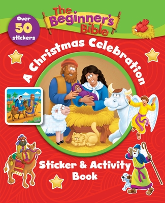 The Beginner's Bible: A Christmas Celebration Sticker and Activity Book Cover Image