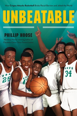 Unbeatable: How Crispus Attucks Basketball Broke Racial Barriers and Jolted the World Cover Image