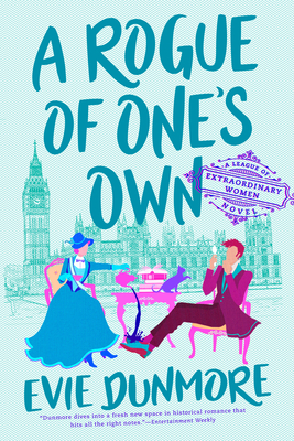 Cover for A Rogue of One's Own (A League of Extraordinary Women #2)