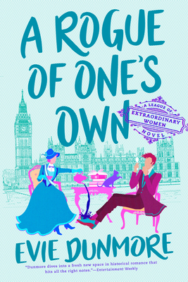 A Rogue of One's Own (A League of Extraordinary Women #2)