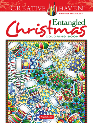 Creative Haven Entangled Christmas Coloring Book (Adult Coloring Books:  Christmas)