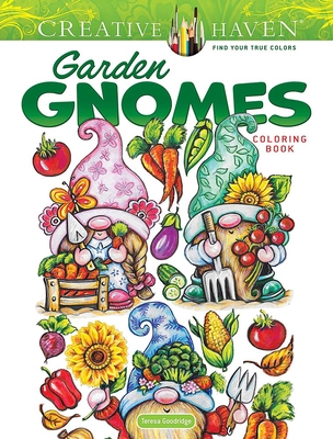 Creative Haven Garden Gnomes Coloring Book (Creative Haven Coloring Books)