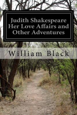 Cover for Judith Shakespeare Her Love Affairs and Other Adventures