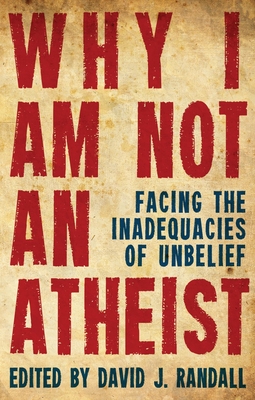 未開封★Atheist★Unquestionable~[PCCY-00465] Why I Am Not an Atheist: Facing the Inadequacies of Unbelief