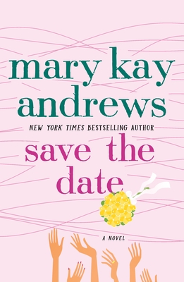 Save the Date: A Novel Cover Image