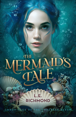 The Mermaid's Tale (Chronicles of the Undersea Realm #1) Cover Image