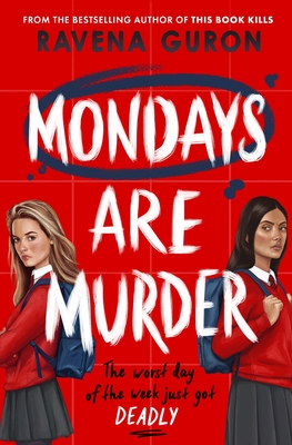 Front cover of Mondays Are Murder by Ravena Guron
