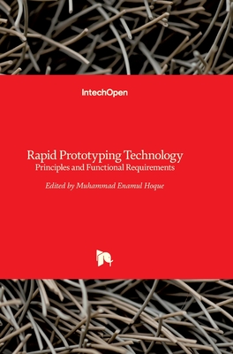 Rapid Prototyping Technology: Principles and Functional Requirements Cover Image