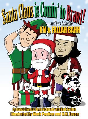 Santa Claus is Comin' to Brawl!: And He's Bringing KM & Fallah Bahh Cover Image