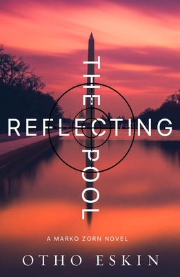 Cover for The Reflecting Pool (The Marko Zorn Series)