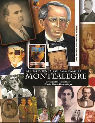 Album y Genealogia de la Familia Montealegre: Los Descendientes en Nicaragua - Tomo II Cover Image