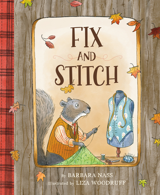 Fix and Stitch By Barbara Nass, Liza Woodruff (Illustrator) Cover Image