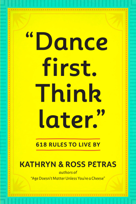 Cover for "Dance First. Think Later"