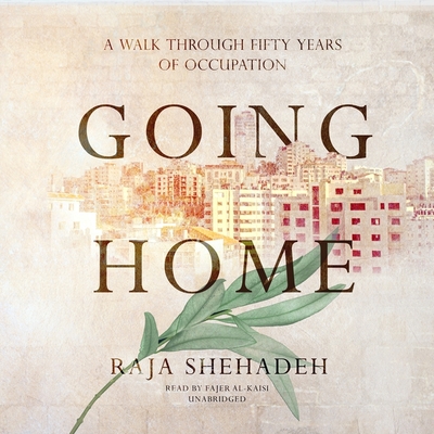 Going Home: A Walk Through Fifty Years of Occupation Cover Image
