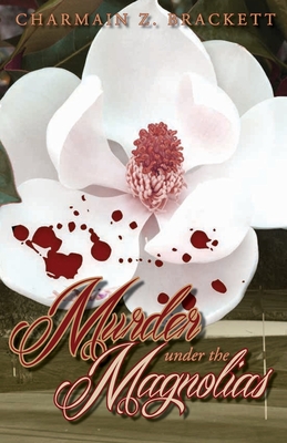 Murder Under the Magnolias (Grace's Augusta Mysteries #1)