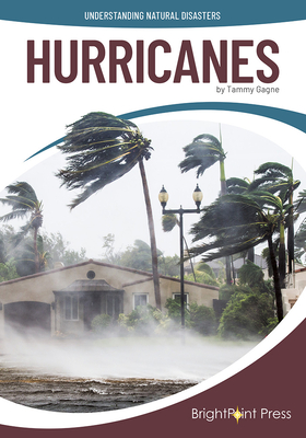 Hurricanes (Understanding Natural Disasters)