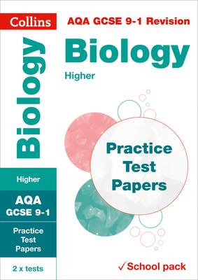 Collins GCSE 9-1 Revision – AQA GCSE Biology Higher Practice Test Papers By Collins GCSE Cover Image