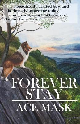 Forever Stay (Kane the Collie #1) By Ace Mask Cover Image