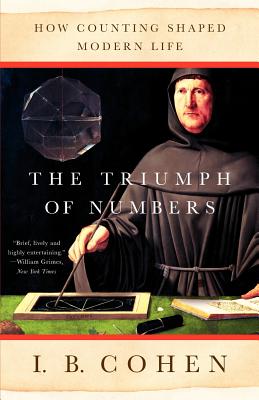 The Triumph of Numbers: How Counting Shaped Modern Life Cover Image