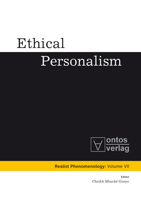 Ethical Personalism (Realistische Ph #7)