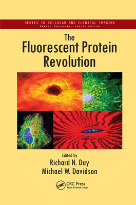 The Fluorescent Protein Revolution Cover Image