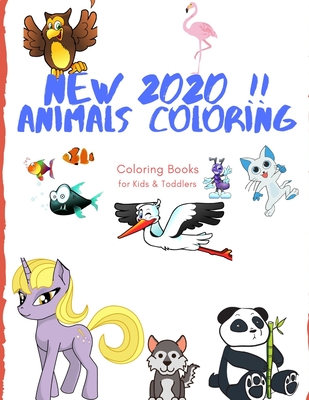 Animals Coloring Coloring Books for Kids & Toddlers : Books for Kids Ages  2-4, 4-8, Boys, Girls (Paperback)