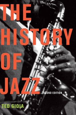 The History of Jazz By Ted Gioia Cover Image