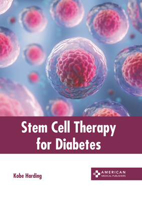 Stem Cell Therapy for Diabetes Cover Image