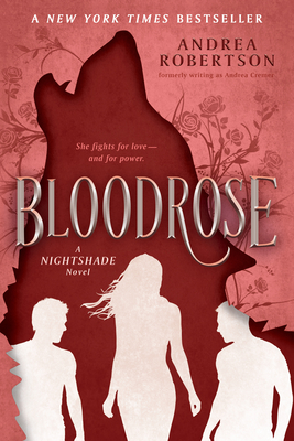 Bloodrose: A Nightshade Novel