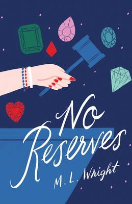 No Reserves By M. L. Wright Cover Image