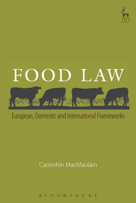 Food Law: European, Domestic and International Frameworks Cover Image